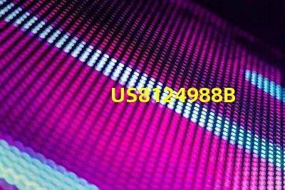 US8124988B2專利的技術(shù)影響評價與前景預(yù)測技術(shù)價值與市場應(yīng)用解讀